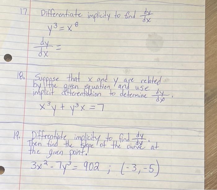 Solved 17. Differentiate implicity to find dxdy y3=x8dxdy= | Chegg.com