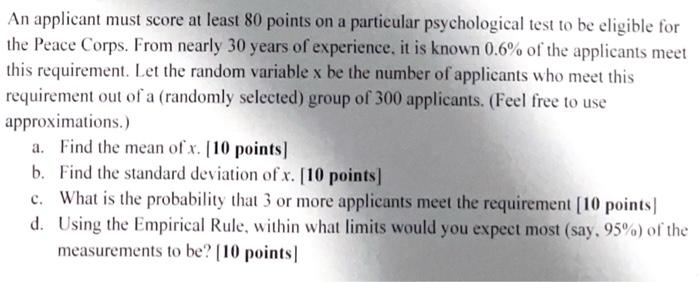 Solved An applicant must score at least 80 points on a | Chegg.com