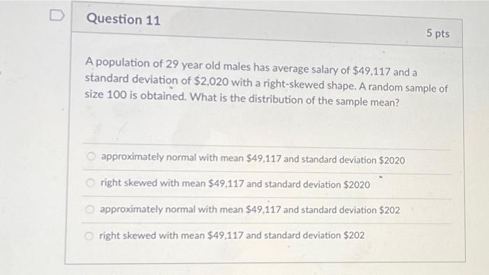 Solved D Question 11 5 Pts A Population Of 29 Year Old Males Chegg