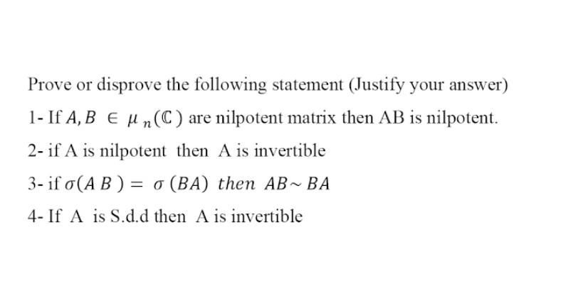 Solved Prove or disprove the following statement (Justify | Chegg.com