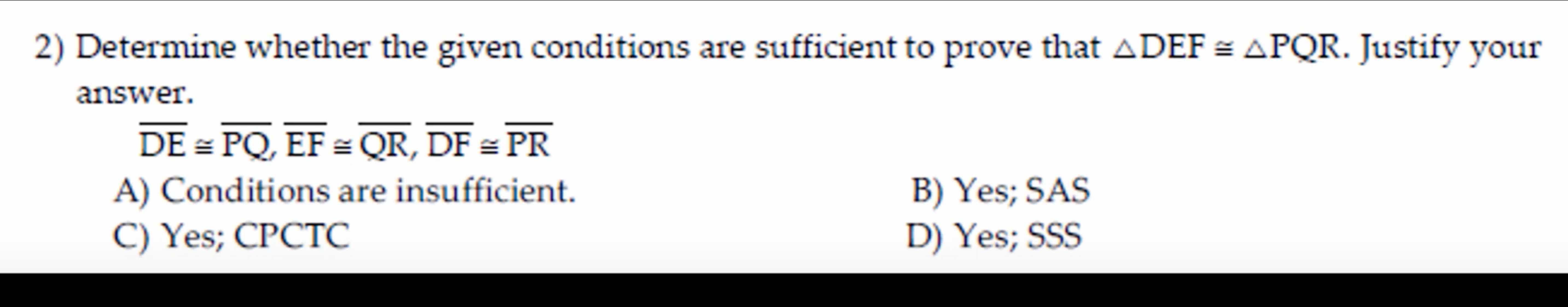 Determine whether the given conditions are sufficient | Chegg.com