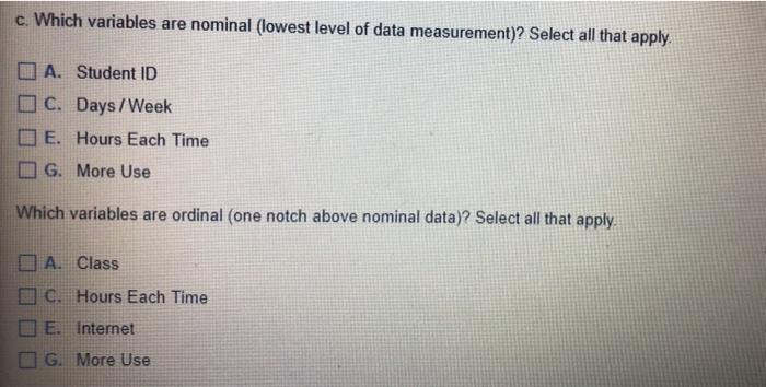 Solved A survey of students at one college was conducted to | Chegg.com