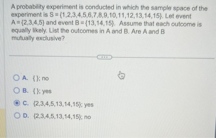 Solved A Probability Experiment Is Conducted In Which The | Chegg.com