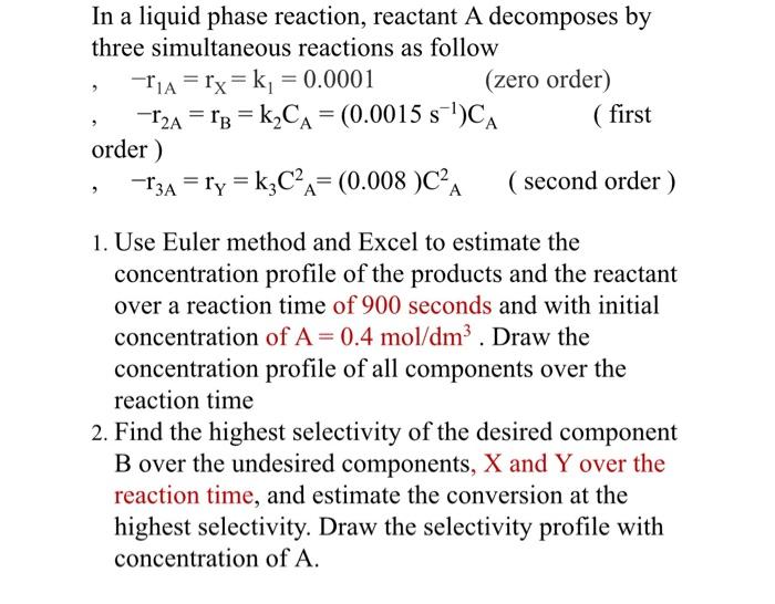 Solved three simultaneous reactions as follow | Chegg.com