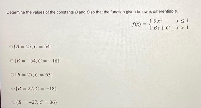 Solved Determine The Values Of The Constants B And C So That | Chegg.com