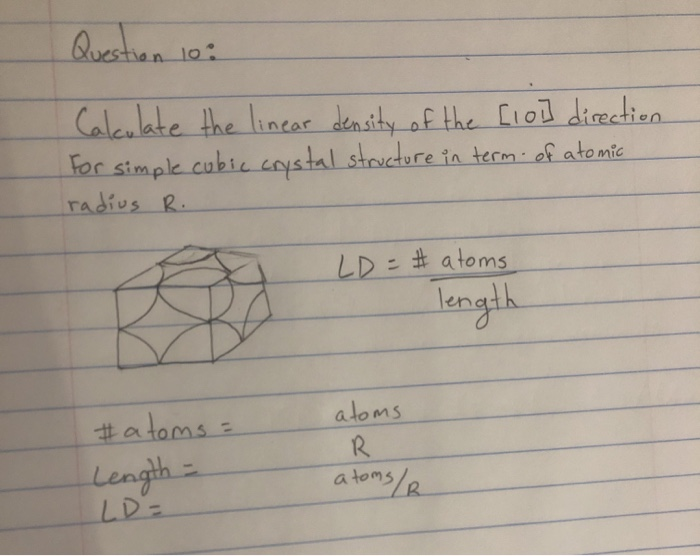 Solved Question 10: Calculate the linear density of the [io] | Chegg.com