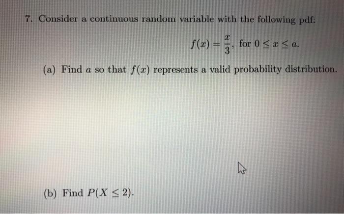 Solved 7. Consider a continuous random variable with the | Chegg.com