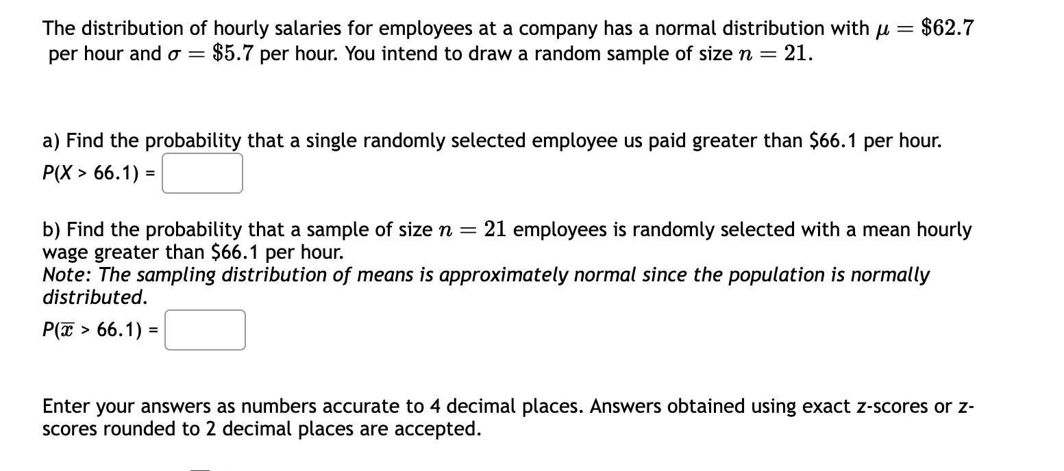Solved The distribution of hourly salaries for employees at | Chegg.com