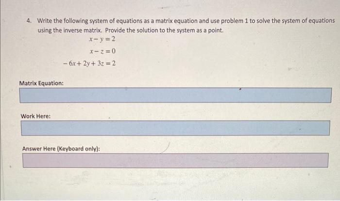 solved-4-write-the-following-system-of-equations-as-a-matrix-chegg