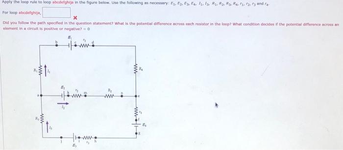 Solved Apply The Loop Rule To Loop Abcdefghaje In The Figure