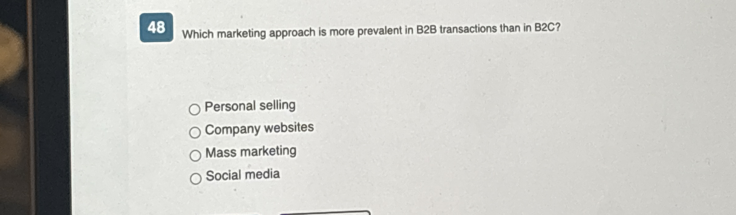 Solved 48 ﻿Which Marketing Approach Is More Prevalent In B 2 | Chegg.com