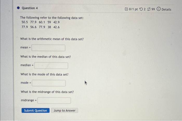 Solved The following refer to the following data set: What | Chegg.com