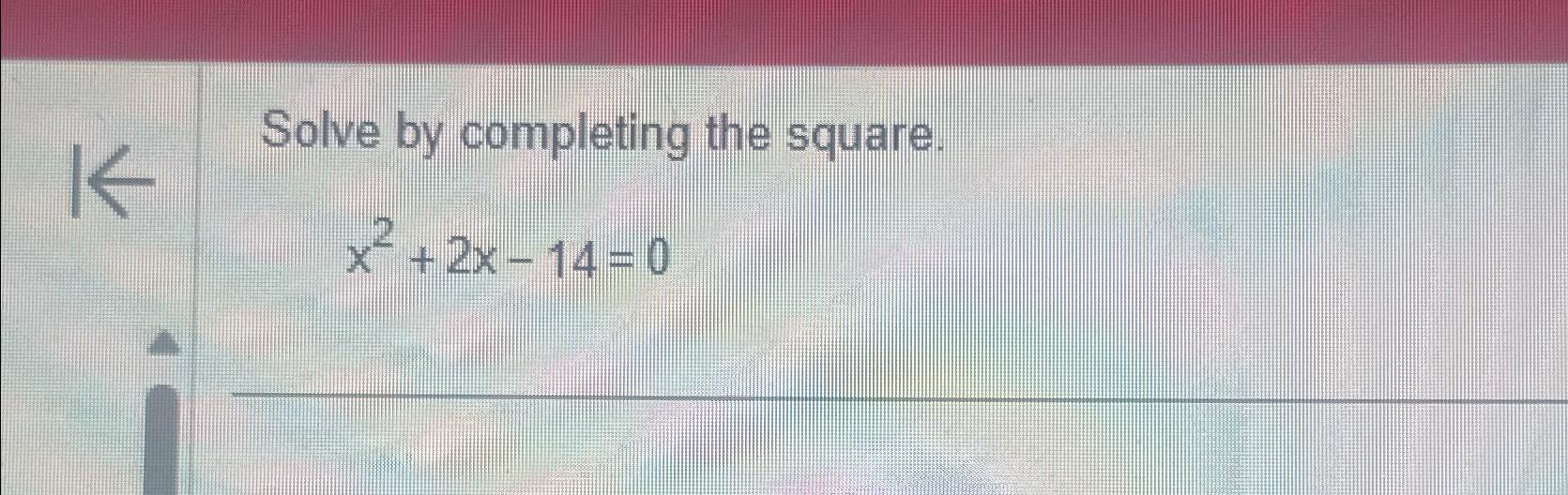 x 2 5x 2 0 completing the square