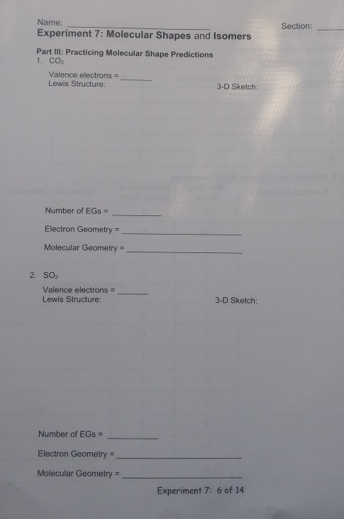 Solved Section: Name: Experiment 7: Molecular Shapes and | Chegg.com