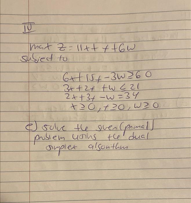 maxz=11+t+t+6ω ubject to | Chegg.com