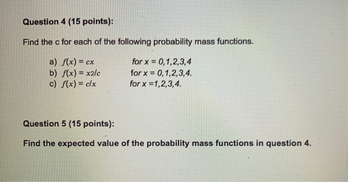 Solved Question 4 (15 points): Find the c for each of the | Chegg.com