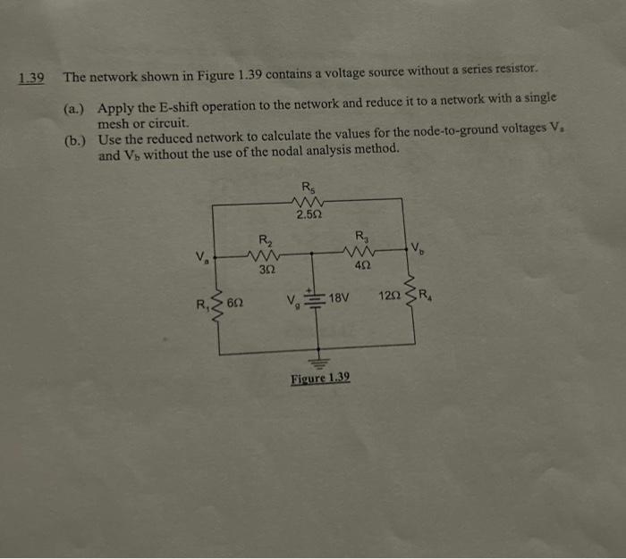 Solved 39 The network shown in Figure 1.39 contains a | Chegg.com