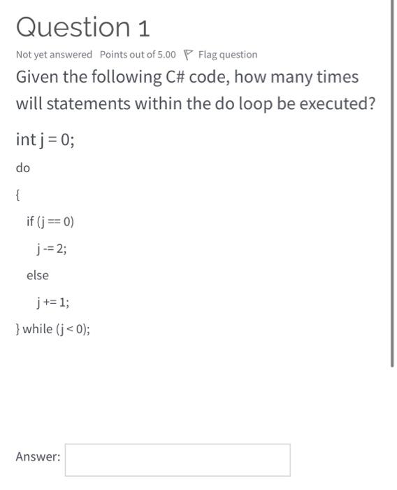 Solved Question 1 Not yet answered Points out of 5.00 P Flag | Chegg.com