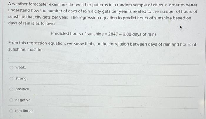 Solved A weather forecaster examines the weather patterns in | Chegg.com