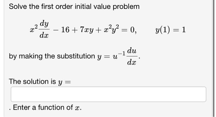 Solved Solve the first order initial value problem | Chegg.com