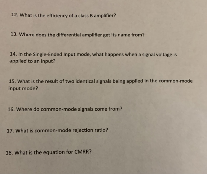 Solved 12. What Is The Efficiency Of A Class B Amplifier? | Chegg.com
