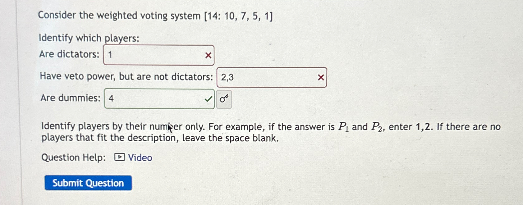 Solved Consider The Weighted Voting System | Chegg.com