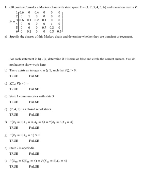 Solved 1. (20 points) Consider a Markov chain with state | Chegg.com