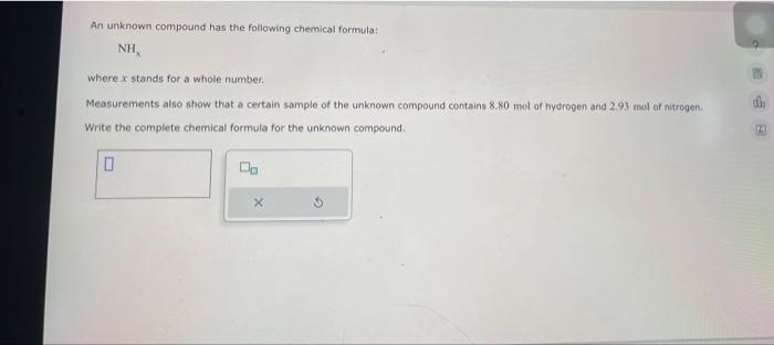 Solved An Unknown Compound Has The Following Chemical | Chegg.com