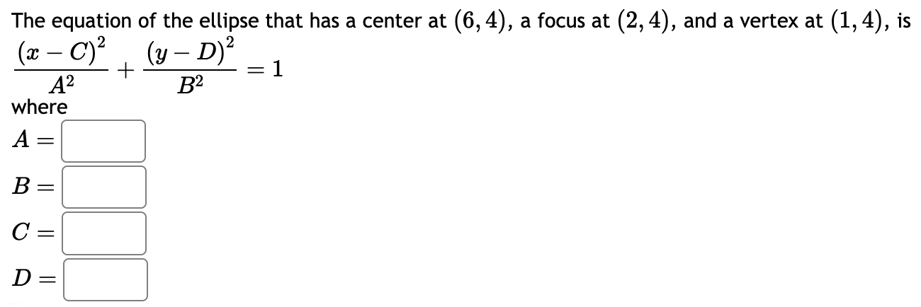 Solved The equation of the ellipse that has a center at | Chegg.com