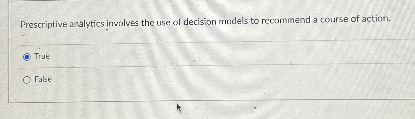 Solved Prescriptive analytics involves the use of decision | Chegg.com