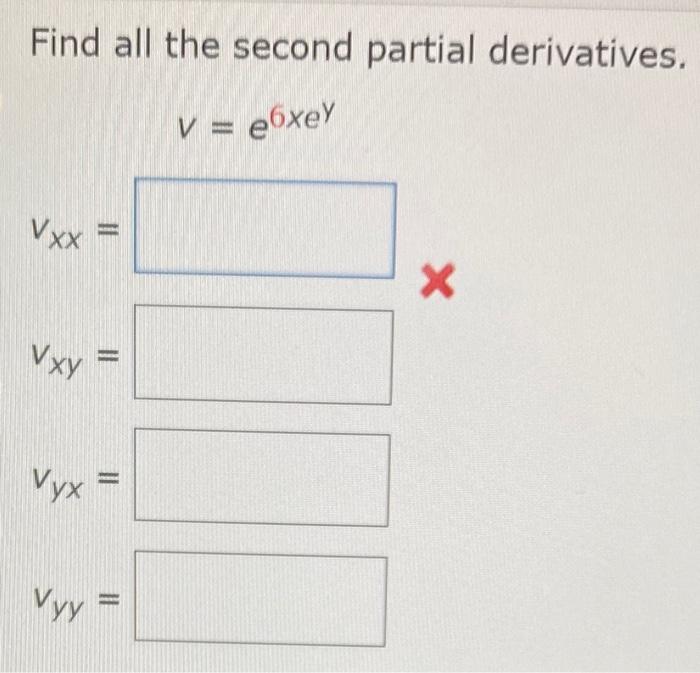 Solved Find All The Second Partial Derivatives V Exey Vxx