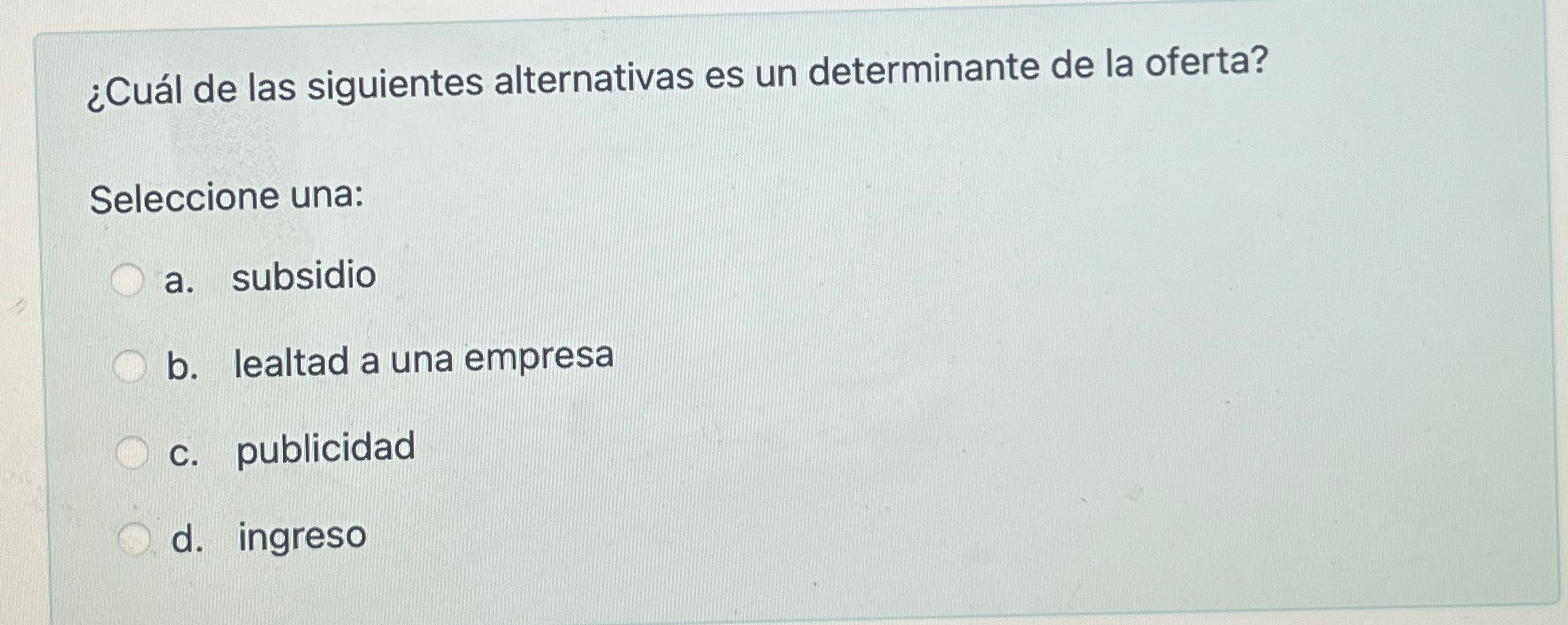 Solved ¿Cuál De Las Siguientes Alternativas Es Un | Chegg.com