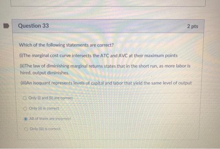 Solved Question 33 2 pts Which of the following statements | Chegg.com
