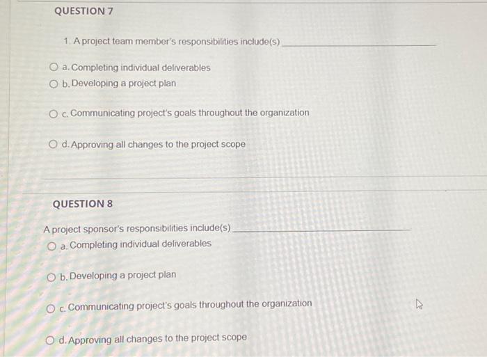 Solved 1. A project team member's responsibilities | Chegg.com