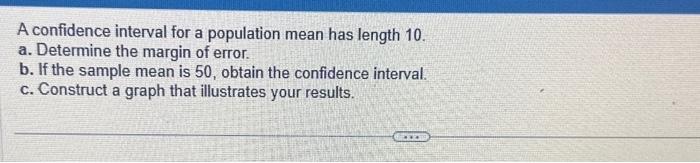 Solved A confidence interval for a population mean has | Chegg.com
