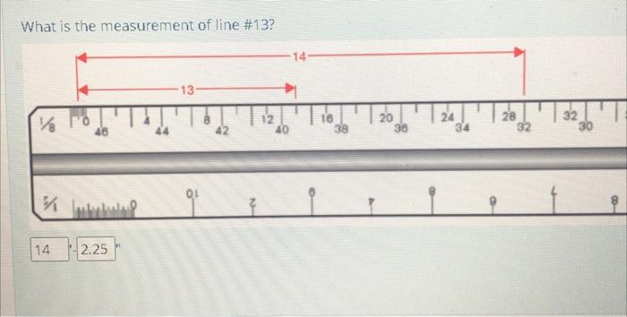 Solved What is the measurement of line #13?What is the | Chegg.com
