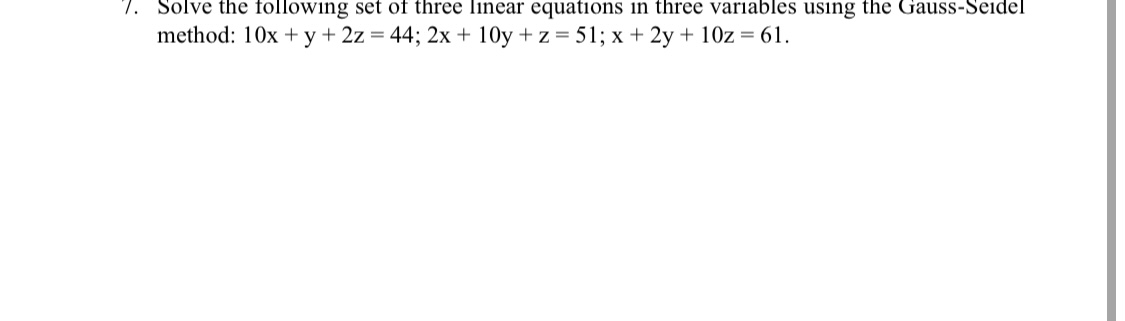 Solved Solve the following set of ﻿three linear equations in | Chegg.com