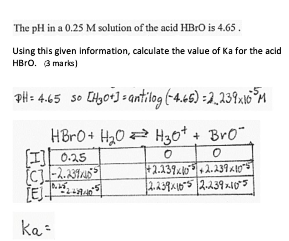 Solved The pH in a 0.25 M solution of the acid HBrO is 4.65. | Chegg.com