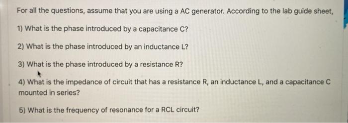 Solved For all the questions, assume that you are using a AC | Chegg.com