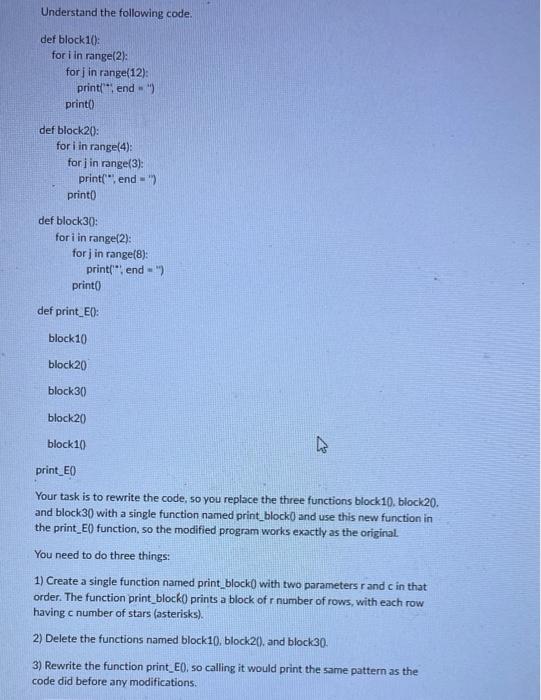 Solved Understand the following code: Your task is to | Chegg.com