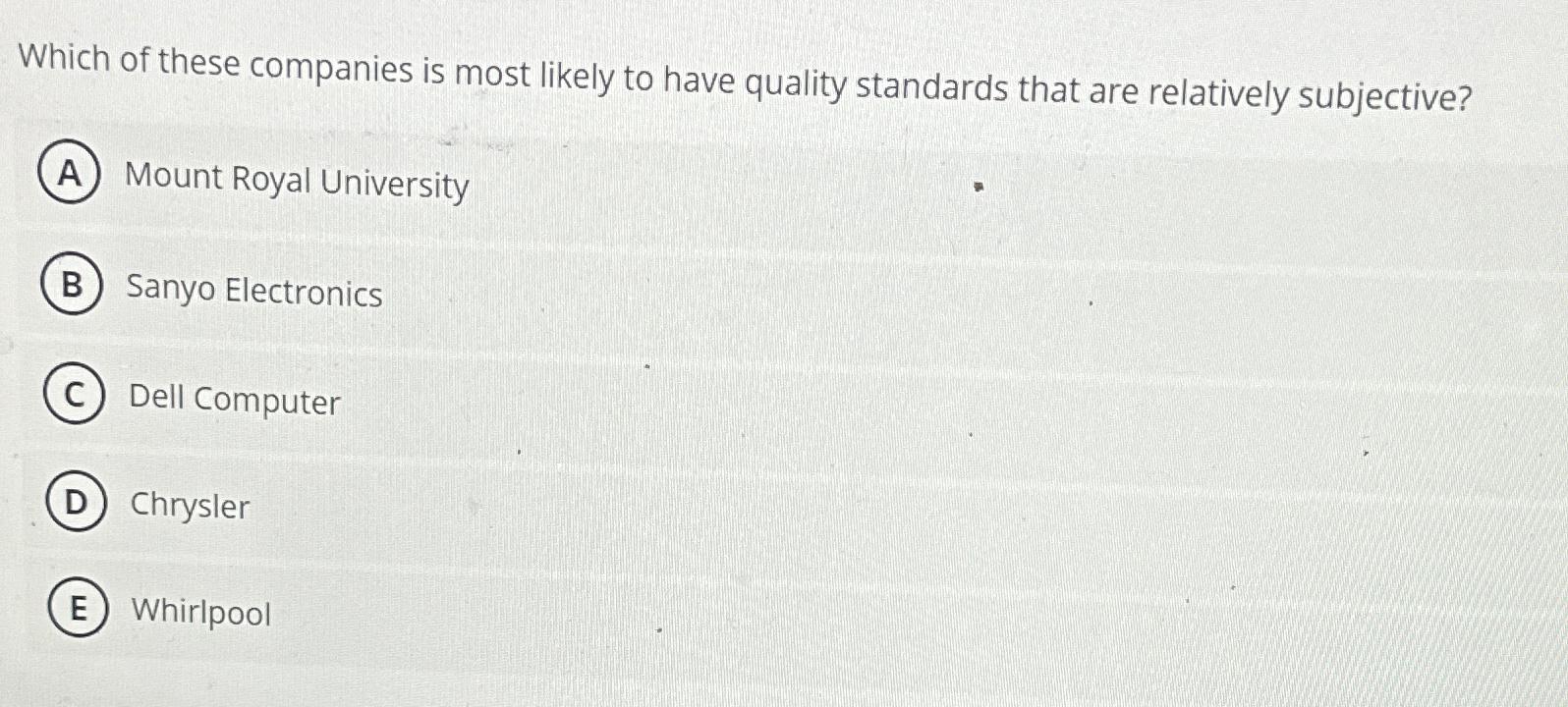 Solved Which of these companies is most likely to have | Chegg.com
