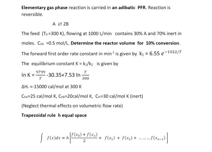 Solved Elementary gas phase reaction is carried in an | Chegg.com