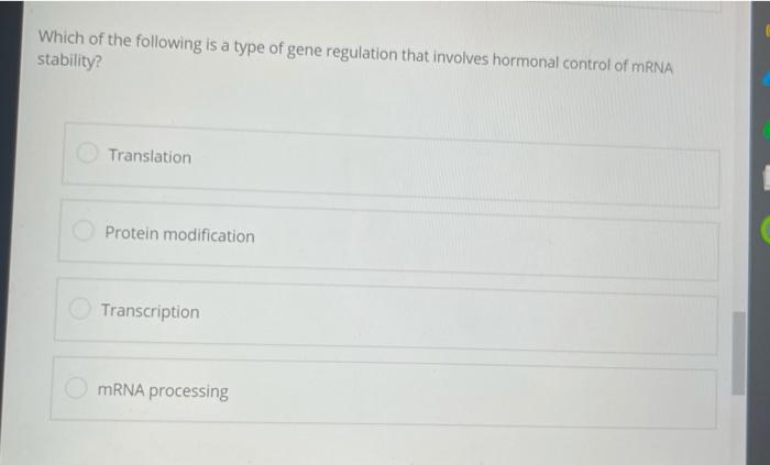 Solved Which of the following is a type of gene regulation | Chegg.com