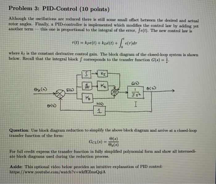 Solved Problem 3: PID-Control (10 points) Although the | Chegg.com
