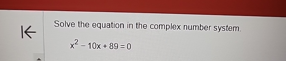 Solved Solve the equation in the complex number | Chegg.com