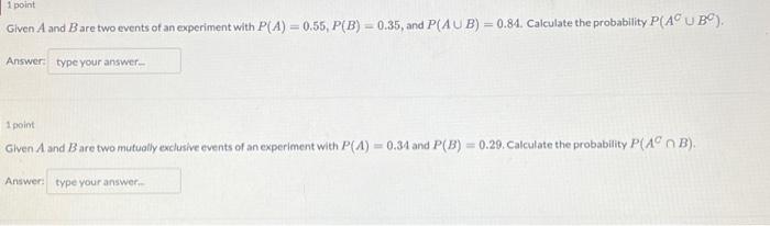 Solved Given A And B Are Two Events Of An Experiment With | Chegg.com