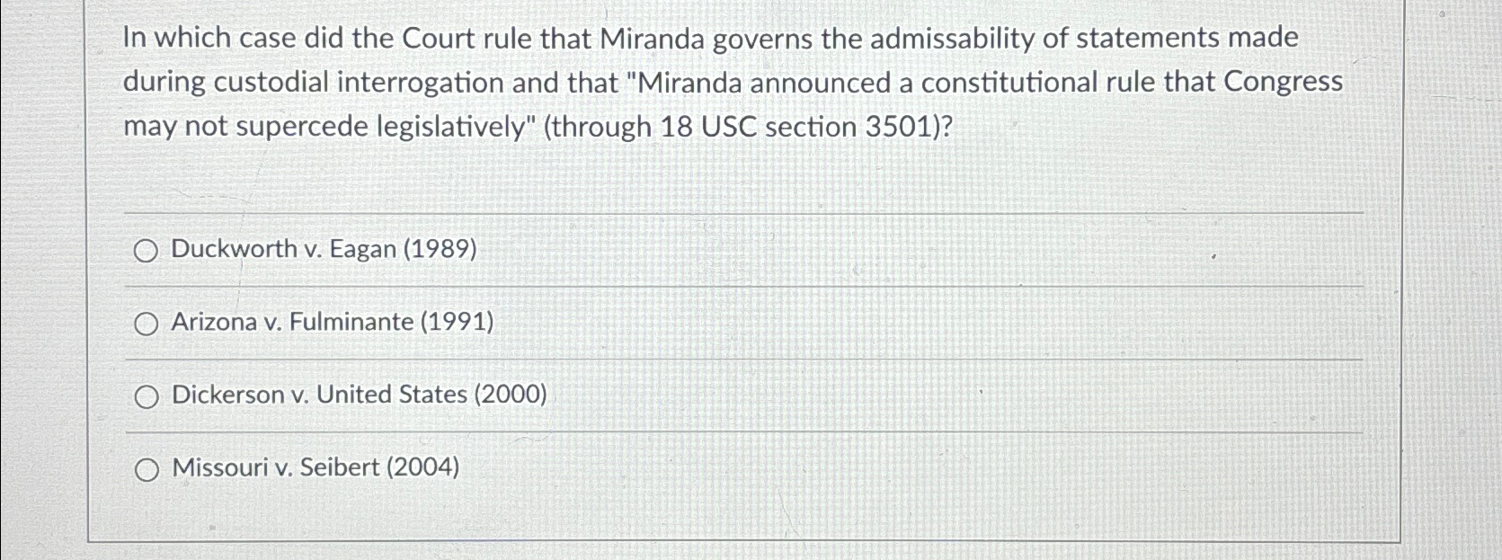 Solved In which case did the Court rule that Miranda governs | Chegg.com