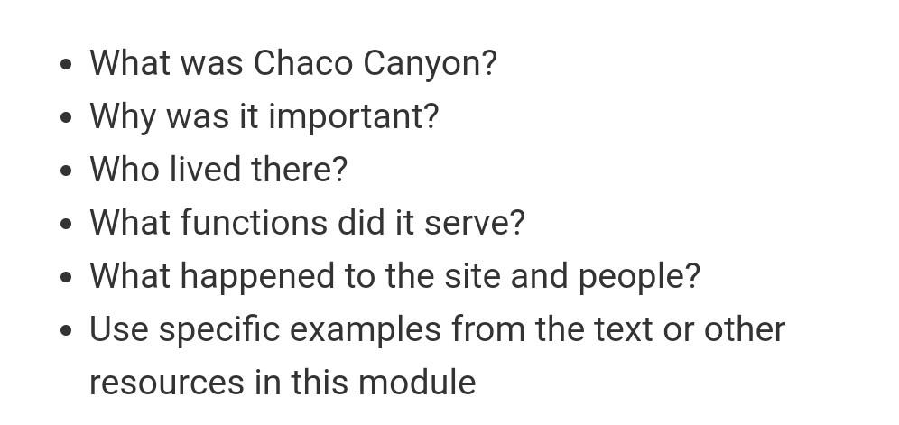 Solved . What was Chaco Canyon Why was it important Chegg