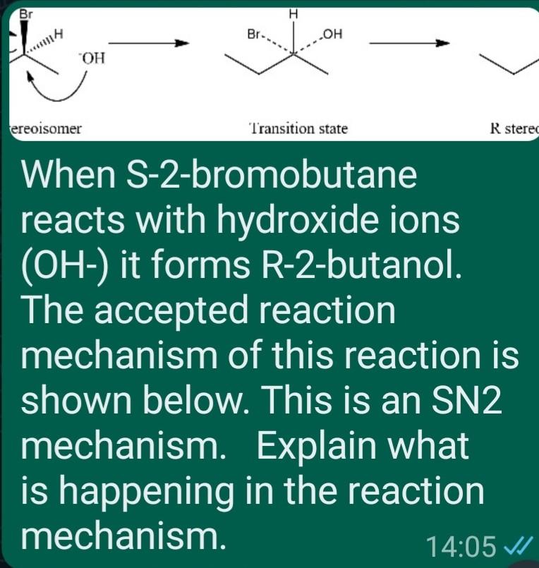 Solved When S-2-bromobutane Reacts With Hydroxide Ions (OH-) | Chegg.com