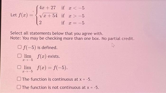 Solved Let F X ⎩⎨⎧4x 27x 542 If If If X −5x −5 Select